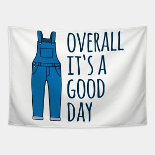 Overall It's A Good Day Tapestry