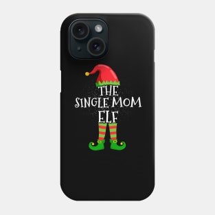 Single Mom Elf Family Matching Christmas Group Funny Gift Phone Case