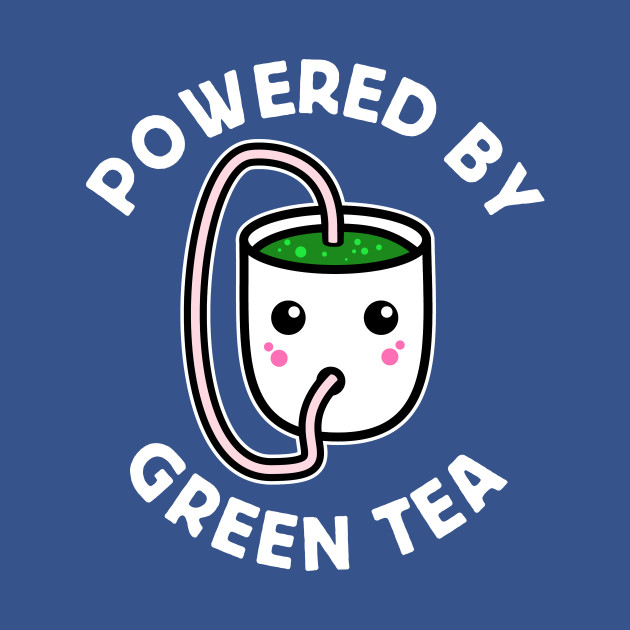 Powered by Green tea Kawaii - Matcha Tea - T-Shirt