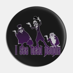 I See Dead People Pin