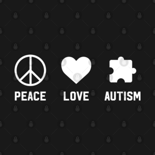 Peace Love Autism by GreenCraft