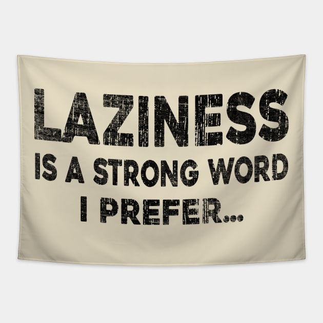 Laziness - Black Tapestry by SurePodcast