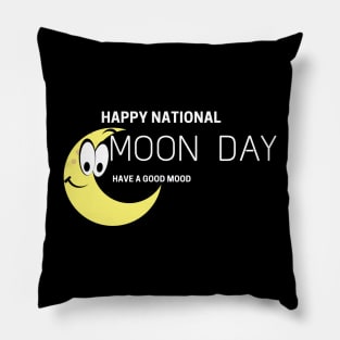 CUTE Happy Moon day have a good mood Pillow