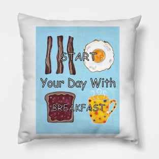 Start Your Day With Bacon And Eggs Breakfast Pillow
