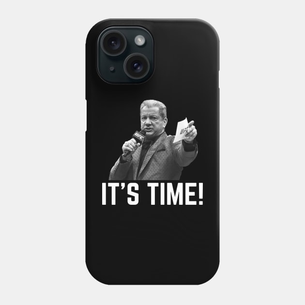 Bruce Buffer It's Time! Phone Case by MMAMerch