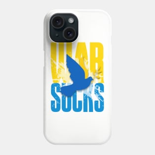 War Sucks! Stop the Ukraine War! Phone Case