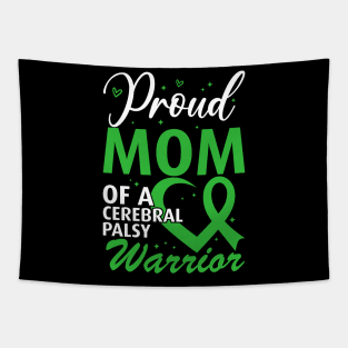 Cerebral Palsy Mom Proud Mom of a Cerebral Palsy Warrior Tapestry