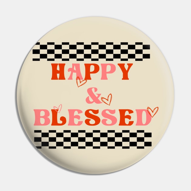 happy Blessed Pin by theplaidplatypusco