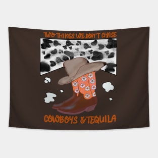 Two Things We Don't Chase Cowboys And Tequila rodeo Retro Clasic Tapestry