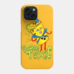 SoOooo Toxic! Phone Case