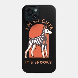 I am so cute it is spooky cute halloween dog Doberman Phone Case