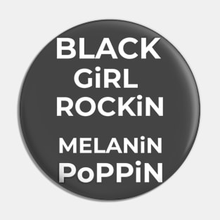 BLACK GIRL ROCKIN Pin