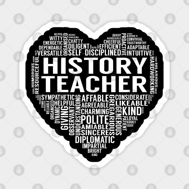 History Teacher Heart Magnet by LotusTee