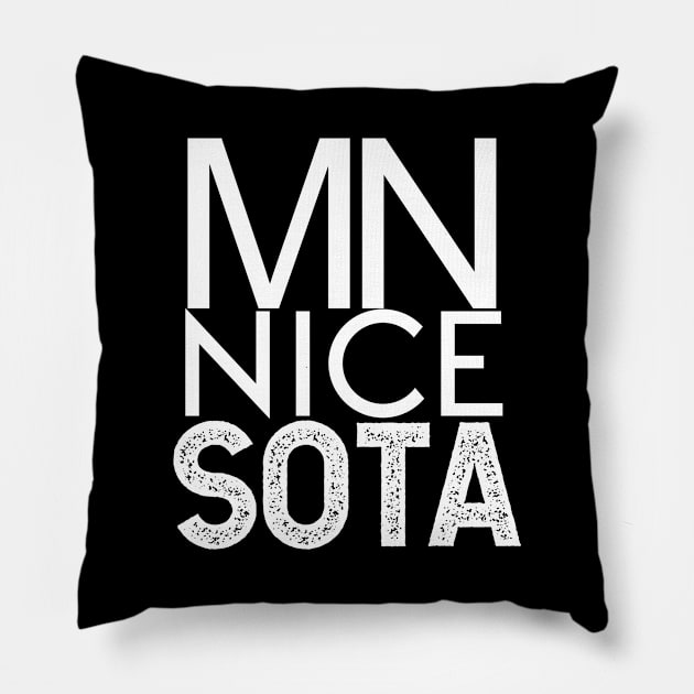 Minnesota Nice Typography Pillow by tonylonder