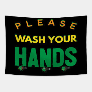 Please Wash Your Hands Tapestry