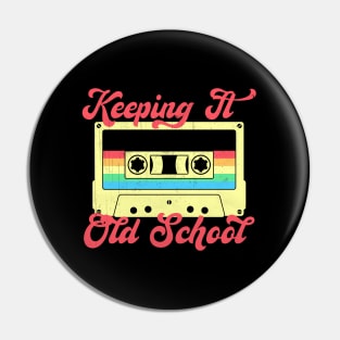 Retro Mixtape Music - Keeping It Old School Vibes Pin