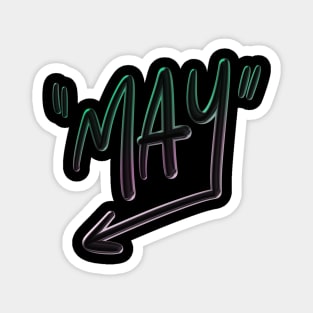 Born in May Magnet