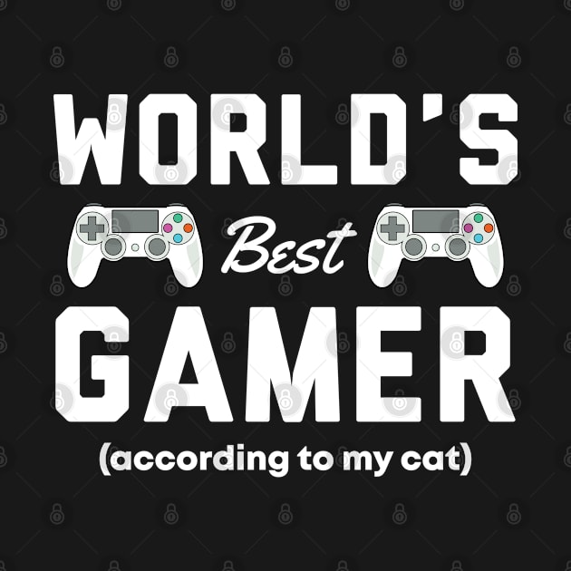 World's Best Gamer According to My Cat by Live.Good