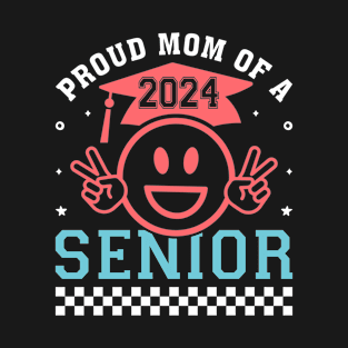 Proud Mom of a 2024 Senior T-Shirt
