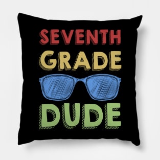 7th Grade Dude Back To School First Day Of 7th Grade Pillow