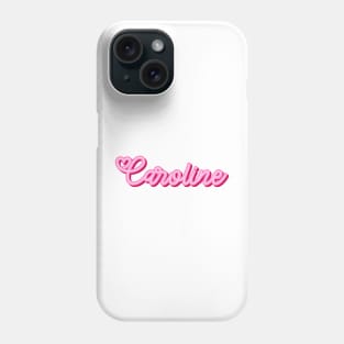 Caroline name pink heart Phone Case
