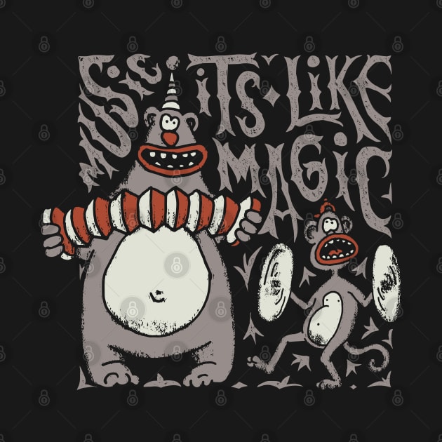 Music is like magic by Mako Design 