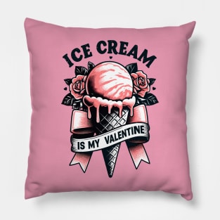 Ice cream is my Valentine - Tattoo style Pillow