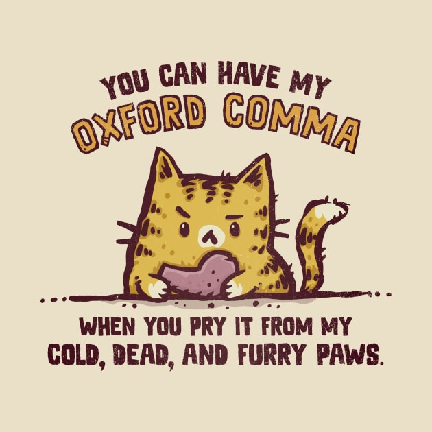 I Will Keep My Oxford Comma by kg07_shirts