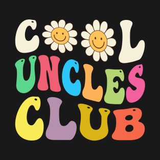 Retro Groovy Cool Uncles Club Smile Face Funny New Uncle T-Shirt