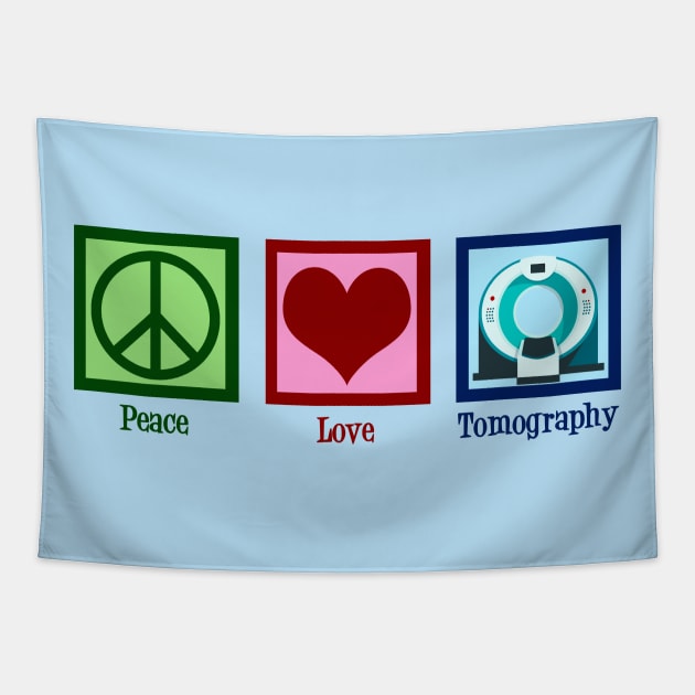 Peace Love Tomography Tapestry by epiclovedesigns