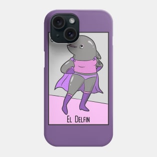 El Delfin // Mexican Luchador Dolphin Loteria Card Phone Case