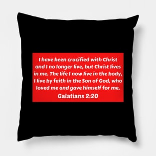 Bible Verse Galatians 2:20 Pillow