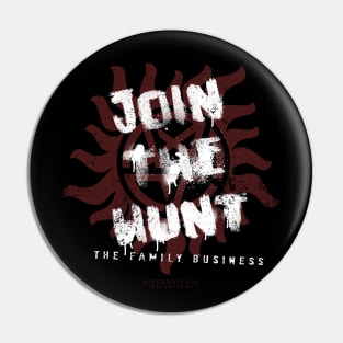 JOIN THE HUNT - SPN Pin