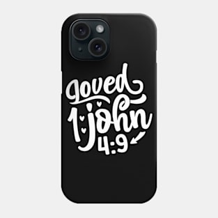 Loved John 4:9 Arrow and Hearts Inspired Quote Phone Case