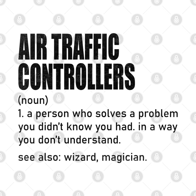 Funny Air Traffic Controllers Definition by WildFoxFarmCo