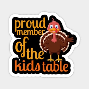 Proud Member Of The Kids Table Funny Thanksgiving Magnet