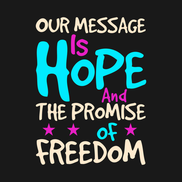 Recovery Addiction Recovery Our Message Is Hope by SnugFarm