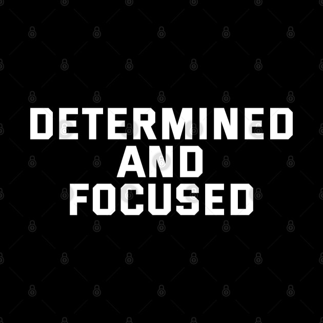 Determined And Focused by Texevod