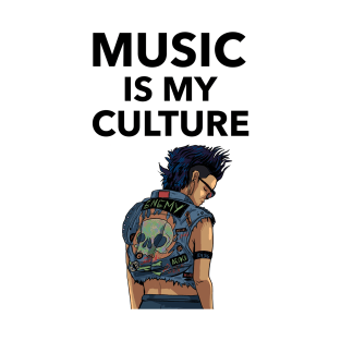 Music Is My Culture T-Shirt