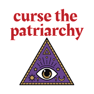 Curse The Patriarchy T-Shirt