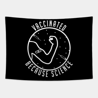 vaccinated because science Tapestry