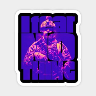 I Fear Nothing Bearded Soldier Magnet