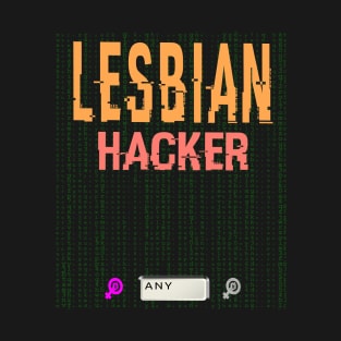 Lesbian hacker T-Shirt