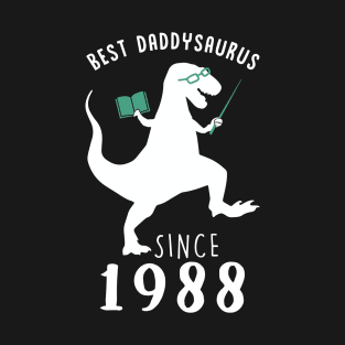 Best Dad 1988 T-Shirt DaddySaurus Since 1988 Daddy Teacher Gift T-Shirt