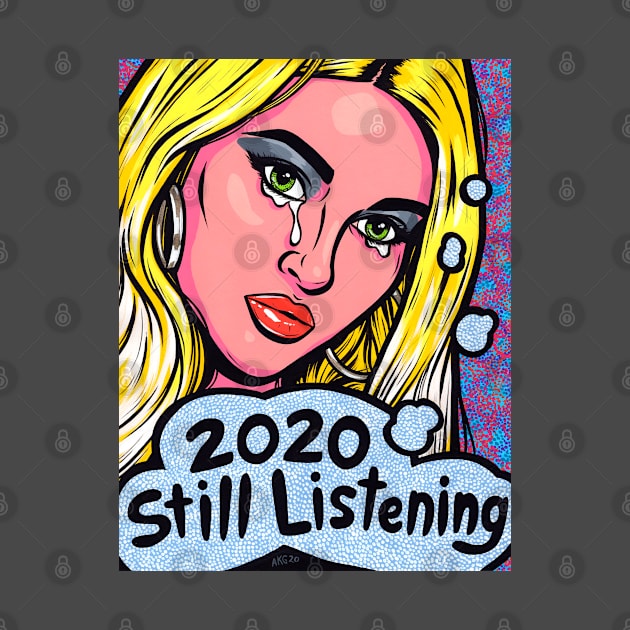 2020 Still Listening by turddemon