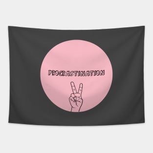 Procrastination, pink Tapestry