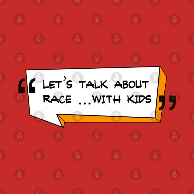 Lets Talk About Race Wiith Kids by nongshimngol