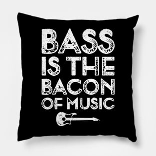 Bass is the Bacon of Music Funny Bassist Pillow