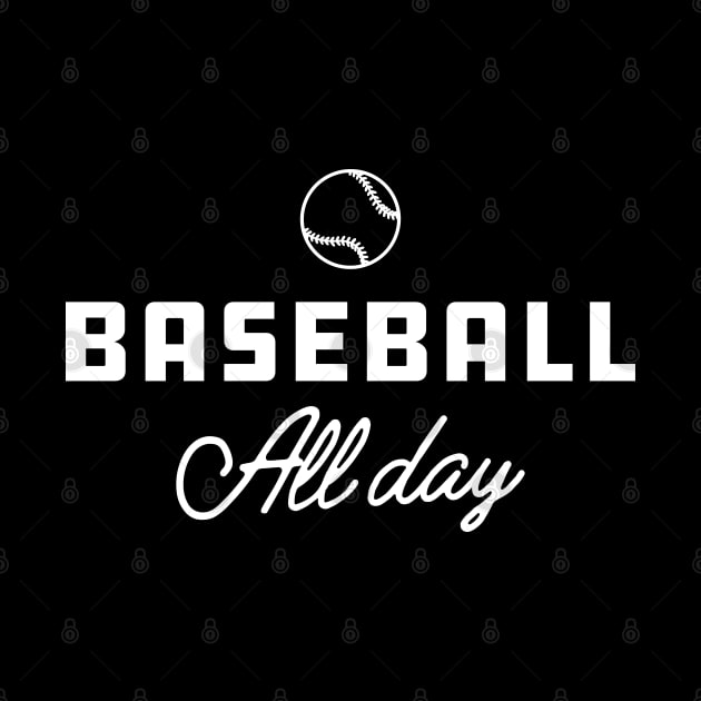 Baseball All Day by KC Happy Shop