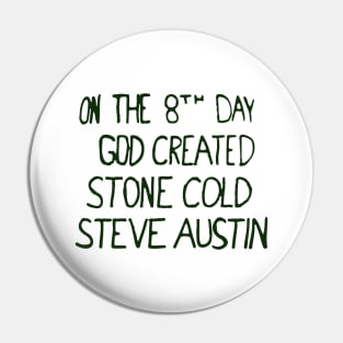 stone cold Pin